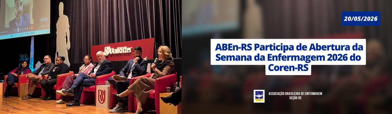 Saúde, Equidade e Envelhecimento | ABEn-RS Participa de Abertura da Semana da Enfermagem 2026 do Coren-RS