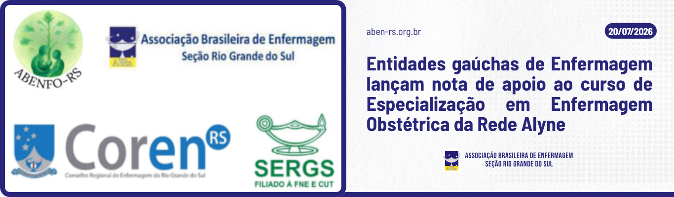 Entidades gaúchas de Enfermagem lançam nota de apoio ao curso de Especialização em Enfermagem Obstétrica da Rede Alyne