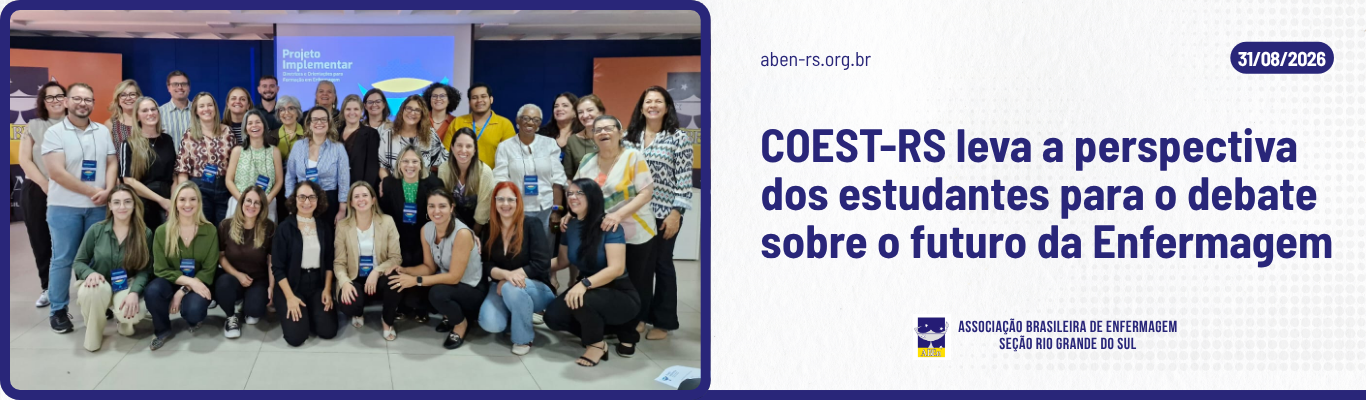 COEST-RS leva a perspectiva dos estudantes para o debate sobre o futuro da Enfermagem