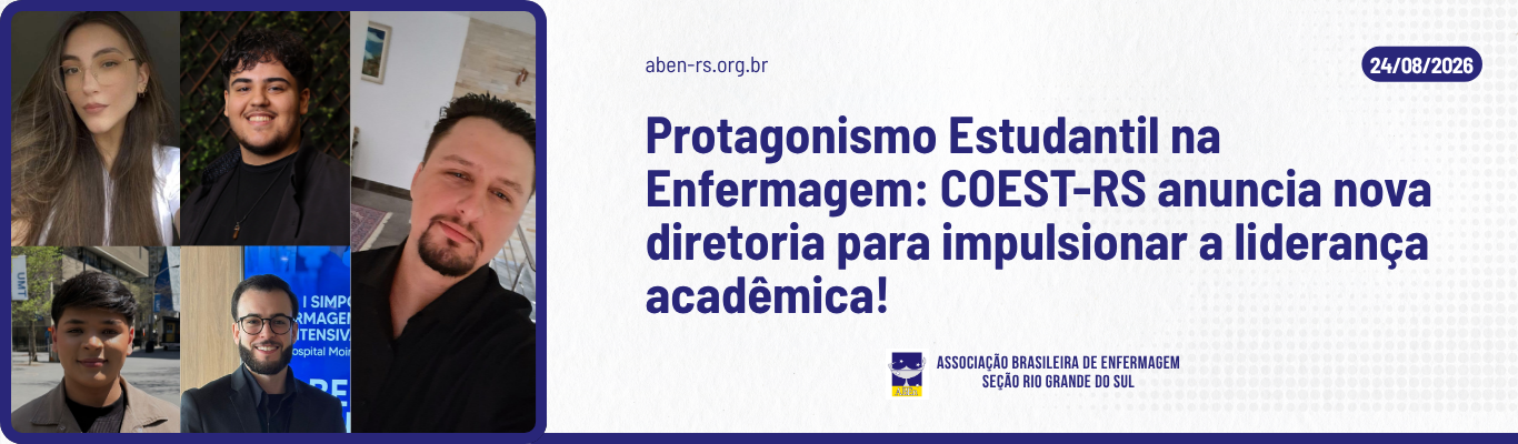Protagonismo Estudantil na Enfermagem: COEST-RS anuncia nova diretoria para impulsionar a liderança acadêmica!