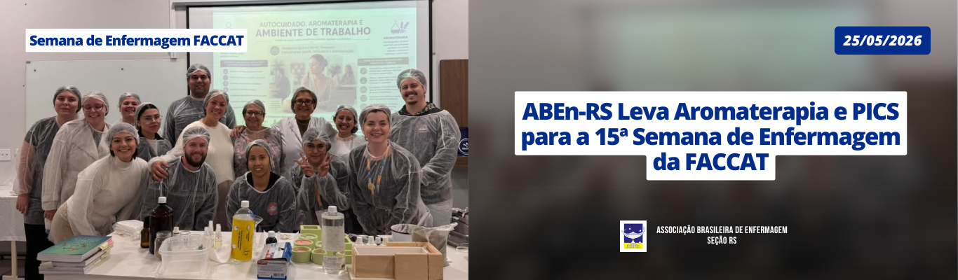 ABEn-RS Leva Aromaterapia e PICS para a 15ª Semana de Enfermagem da FACCAT