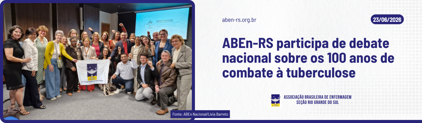 ABEn-RS participa de debate nacional sobre os 100 anos de combate à tuberculose